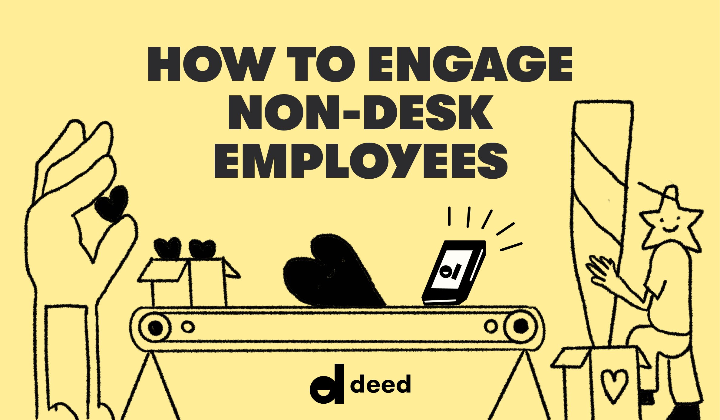 How to Engage NonDesk Employees